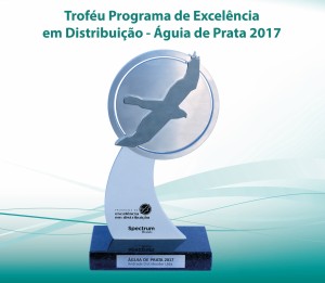 TROFÉU PROGRAMA DE EXCELÊNCIA EM DISTRIBIUÇÃO - ÁGUIA DE PRATA 2017